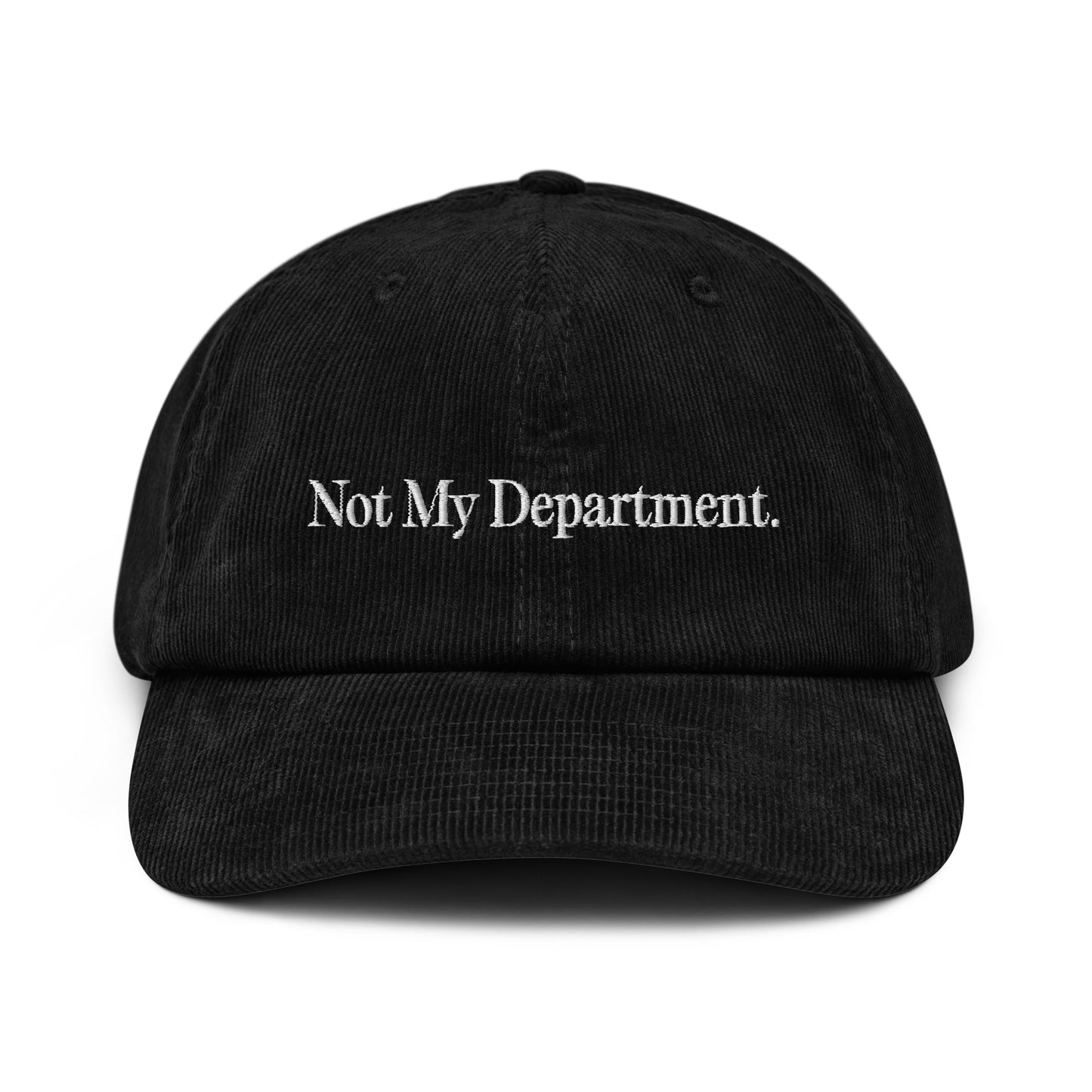 Not My Department Corduroy Hat