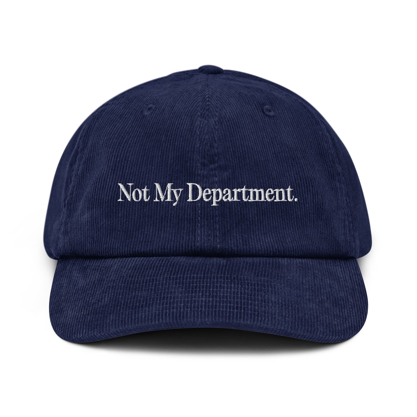 Not My Department Corduroy Hat